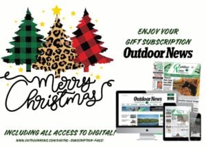 Enjoy your gift subscription to Outdoor News